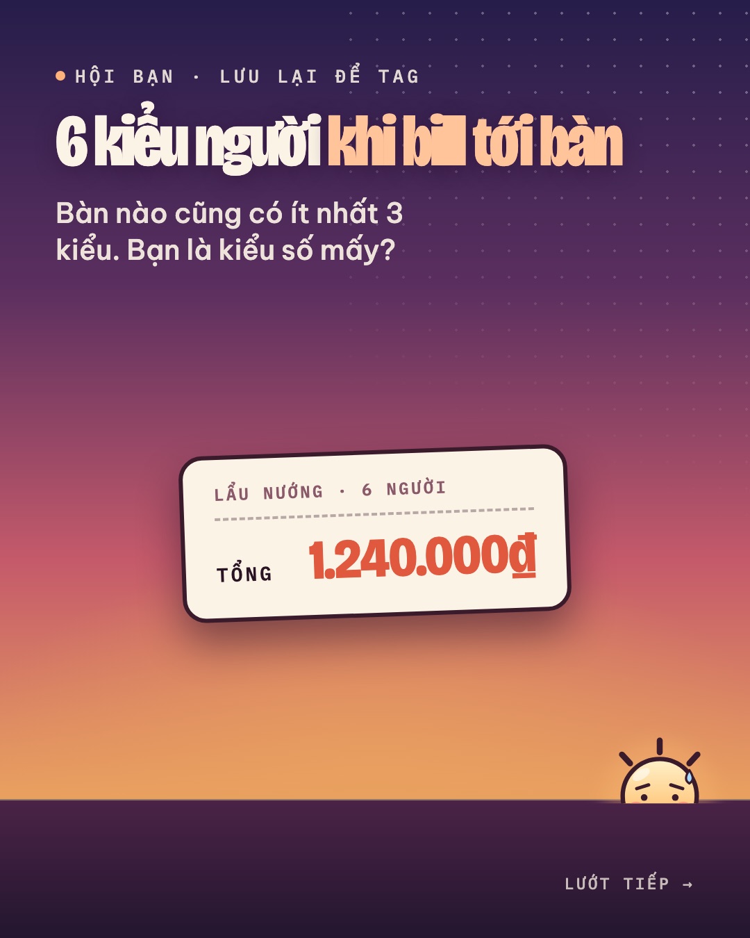 Bìa carousel “6 kiểu người khi bill tới bàn” với hoá đơn lẩu nướng 1.240.000₫ cho 6 người
