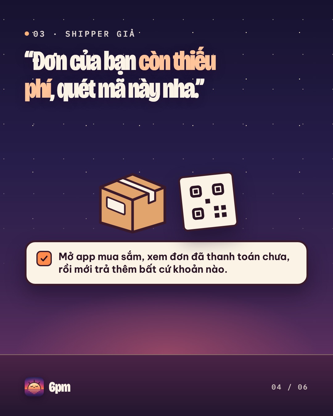 Một thùng hàng và một mã QR, kèm lời khuyên mở app mua sắm kiểm tra đơn đã thanh toán chưa